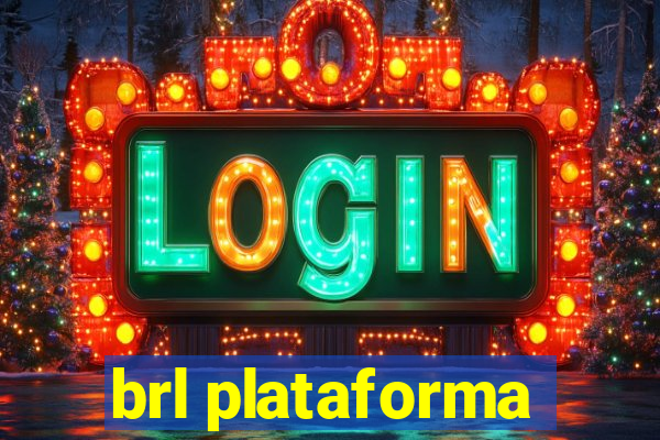 brl plataforma